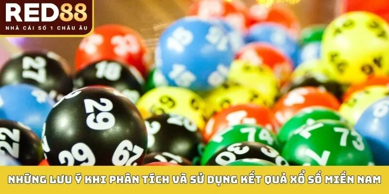 Kết Quả Xổ Số Miền Nam: Hướng Dẫn Tra Cứu Và Phân Tích 5 Những lưu ý khi phân tích và sử dụng kết quả xổ số miền nam